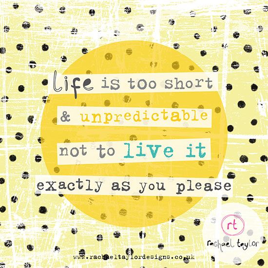 Live Life to the Fullest!
