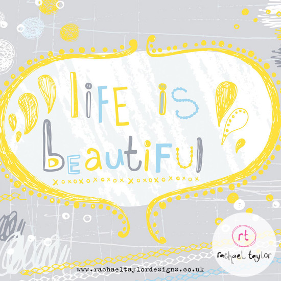 Friday Inspiration - Life is Beautiful!
