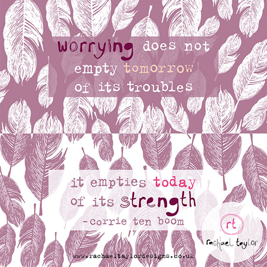 Friday Inspo - Don't Worry!