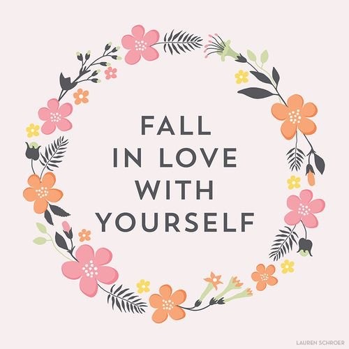 Friday Inspiration - Love Yourself!