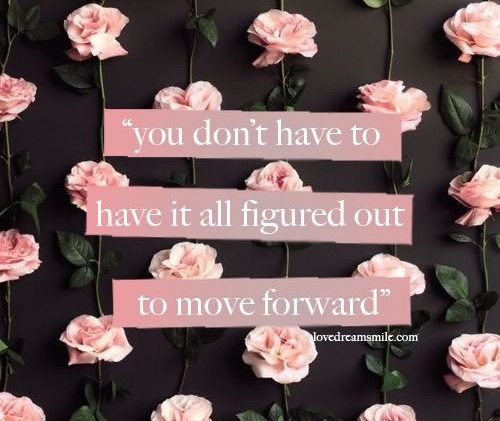 Friday Inspo - Move Forward, No Matter What!