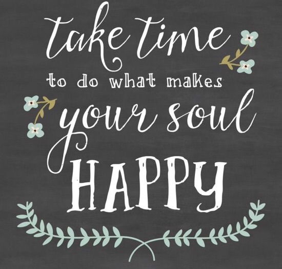 Friday Inspo - Make Your Soul Happy!