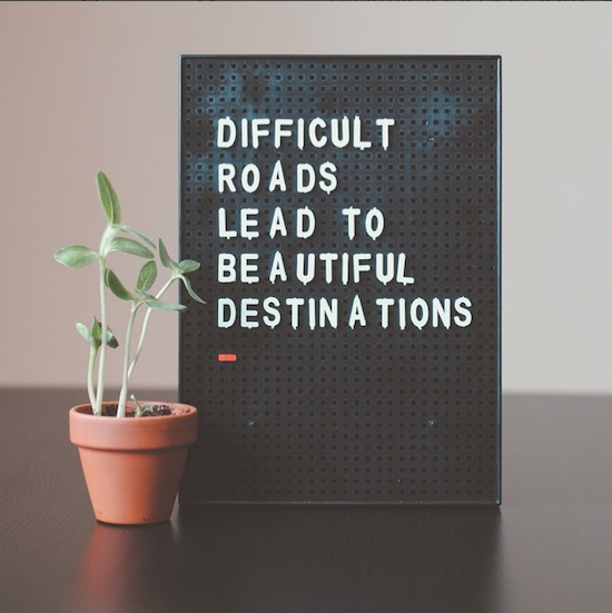 Friday Inspo - Difficult Roads...