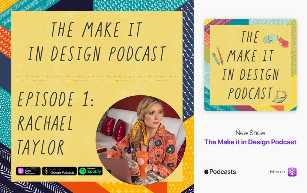 The Make it in Design Podcast, Episode 01